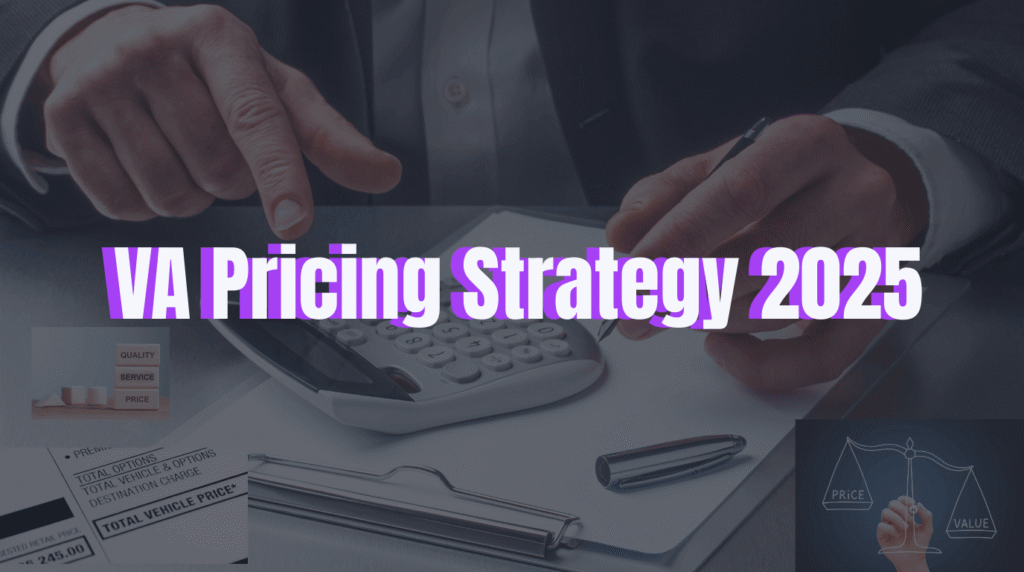 VA Pricing Strategy 2025