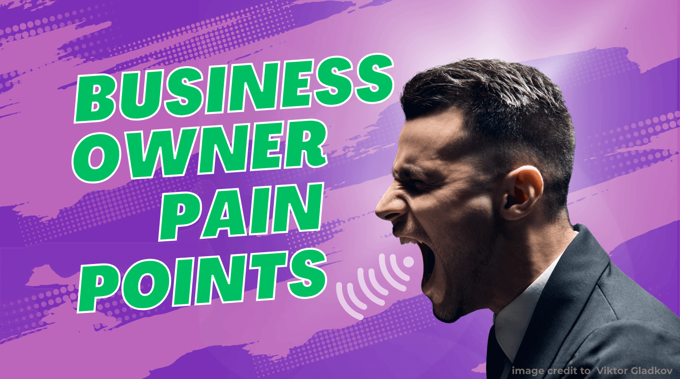 business owner pain points: solutions for coaches and entrepreneurs